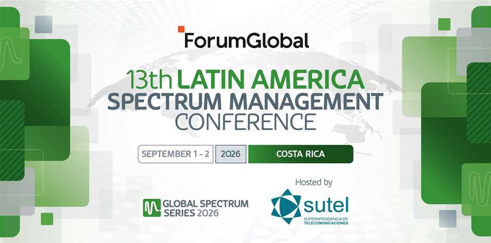 13th Latin America Spectrum Management Conference